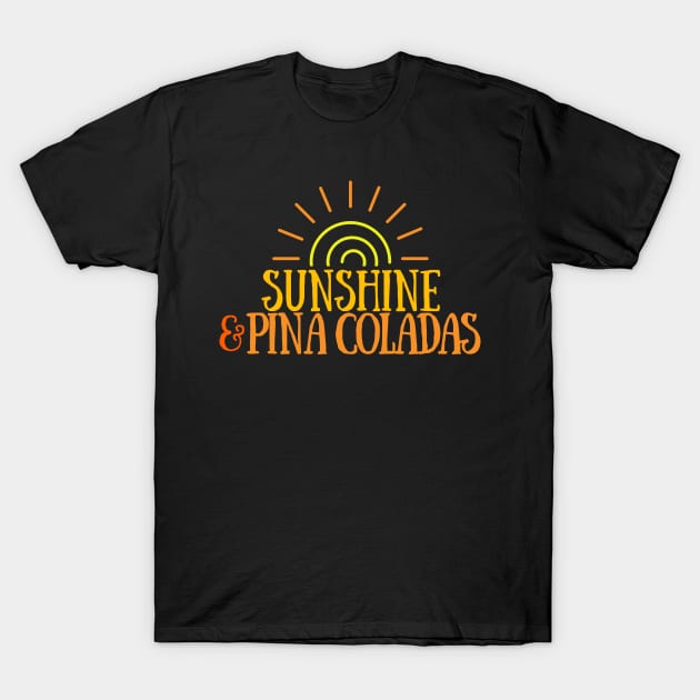 Sunshine & Pina Coladas T-Shirt by Seaglass Girl Designs